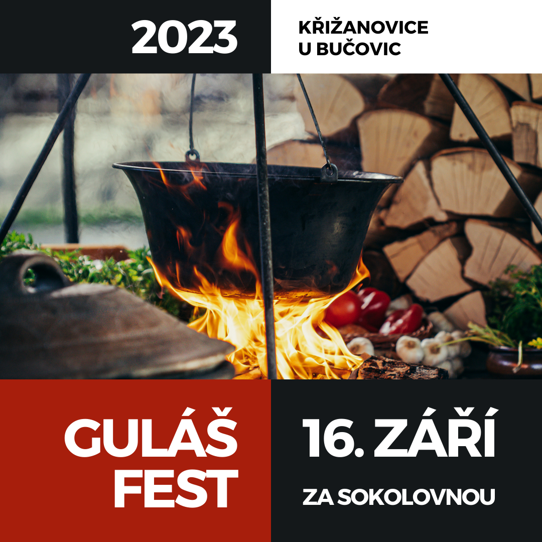 Gulášfest 2023 – Sokolovna Křižanovice