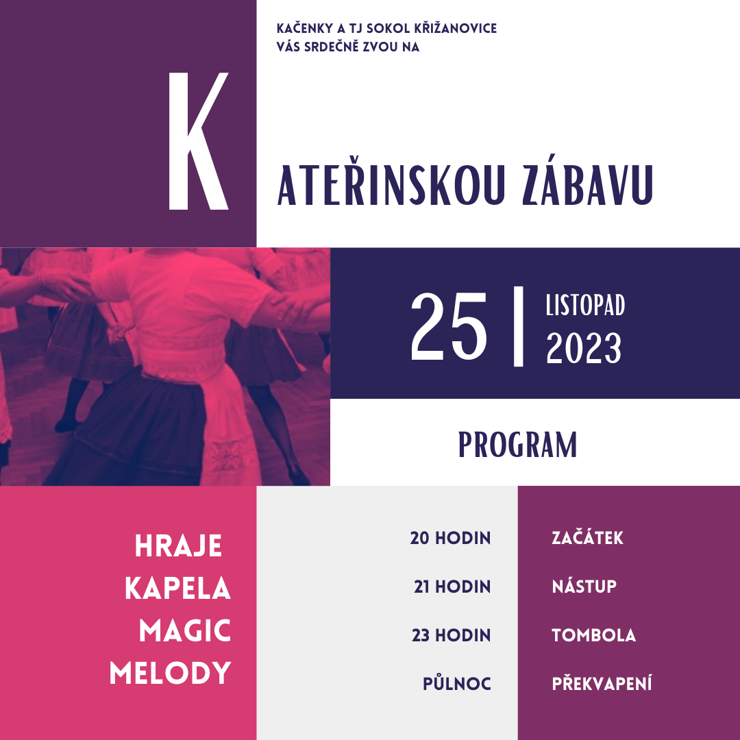 Kateřinská zábava 2023 – Sokolovna Křižanovice